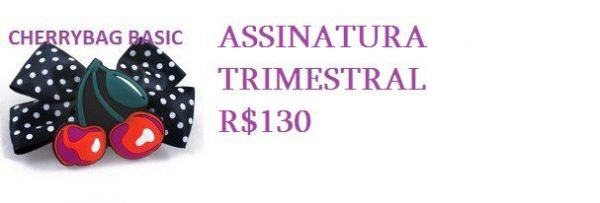 Assinatura Trimestral-CherryBag Basic