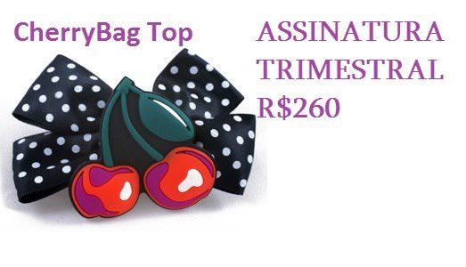 Assinatura Trimestral CherryBag Top